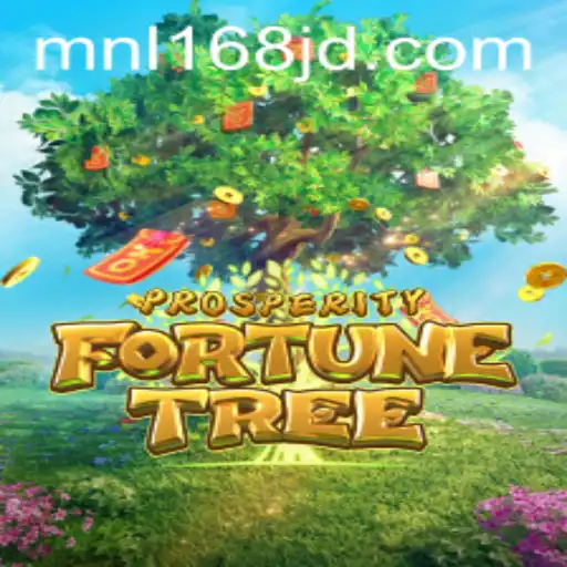 Discover the World of ProsperityFortuneTree with MNL168